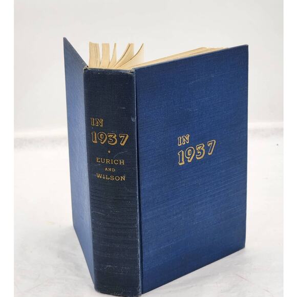 In 1937 By Alvin Eurich And Elmo Wilson History Vintage 1938 - Picture 1 of 13
